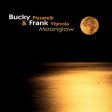 PIZZARELLI, BUCKY VIGNOLA;FRANK - MOONGLOW For Cheap