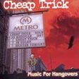 CHEAP TRICK - MUSIC FOR HANGOVERS: LIVE For Sale