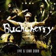 BUCKCHERRY - LIVE & LOUD 2009 For Discount